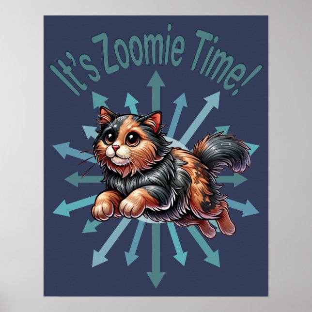 Poster É Zoomie Time Tortoise Shell Cat (Frente)