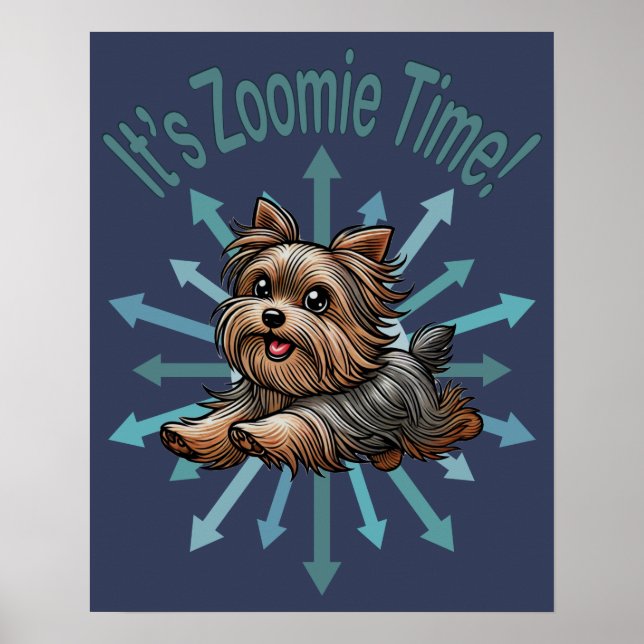 Poster É Zoomie Time Yorkshire Terrier (Frente)
