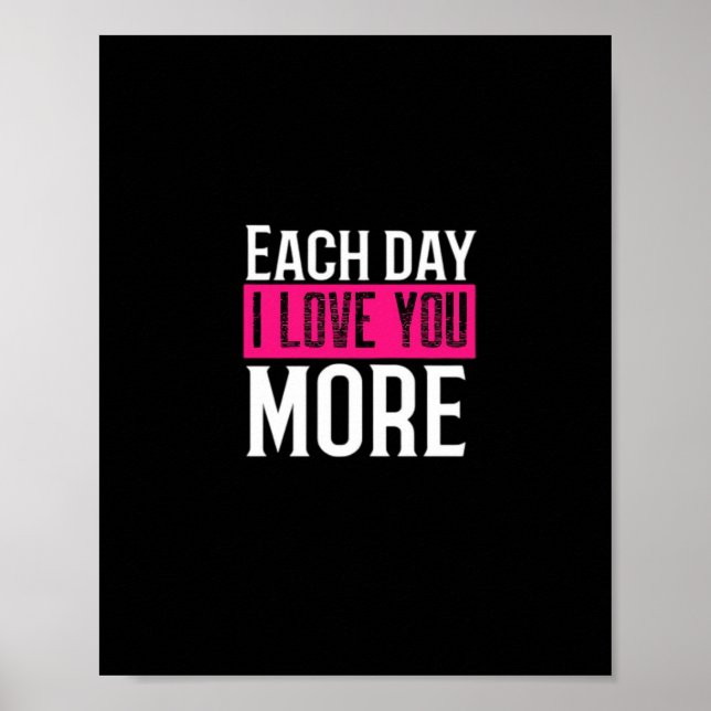 Poster Each Day I Love You More Romantic Quote Design  (Frente)
