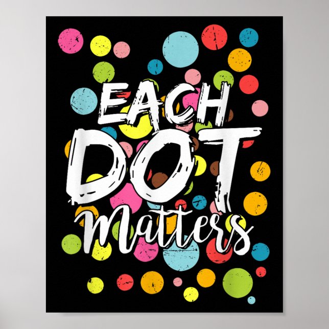 Poster Each Dot S Polka Dot Lover Happy Dot Day Kids Girl (Frente)