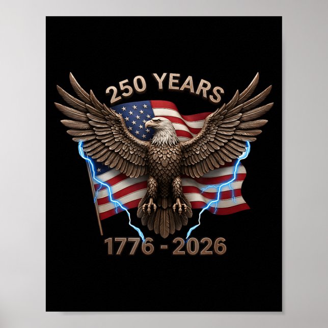 Poster Eagle Flag 250 Years 1776-2026 250th Birthday  (Frente)