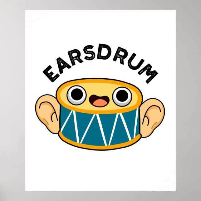 Poster Earsdrum Funny Drummer Eardrum Pun (Frente)