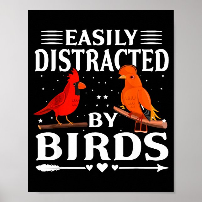 Poster Easily Distracted By Birds Cute Funny Quote Bird L (Frente)