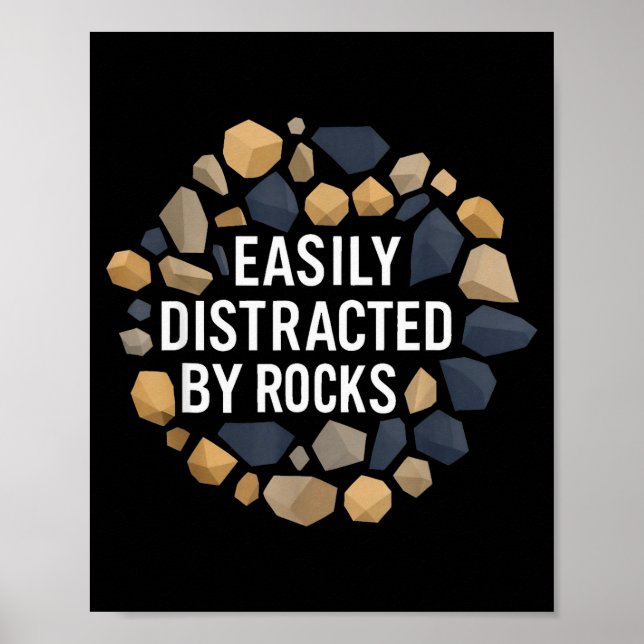 Poster Easily Distracted By Rocks Funny Geology Rock Coll (Frente)