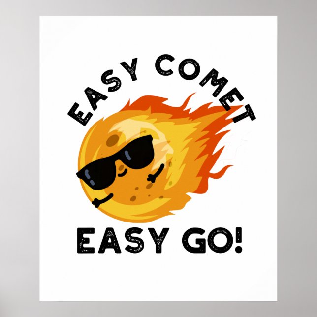 Poster Easy Comet Easy Go Engraçado Astronomia Pun (Frente)