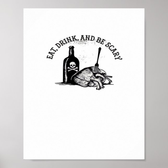 Poster Eat Drink And Be Scary Funny Quote (Frente)