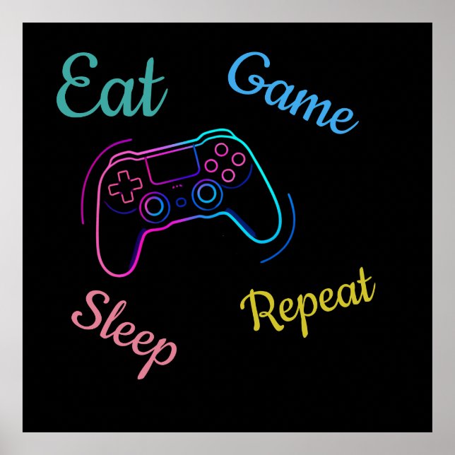 Poster Eat Game Sleep Repeat | Neon Gamer Customizable Ty (Frente)