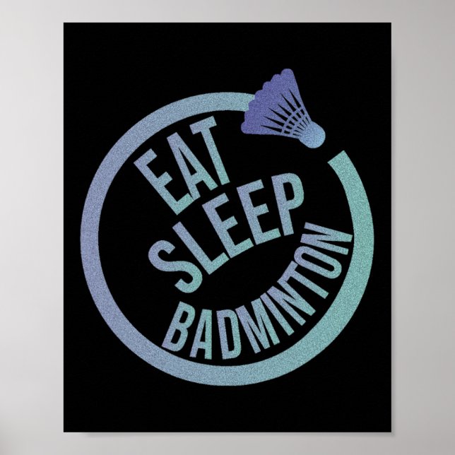 Poster Eat Sleep Badminton Repetir 1 (Frente)