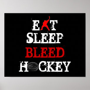 PÔSTER EAT/SLEEP/BLEED/HOCKEY