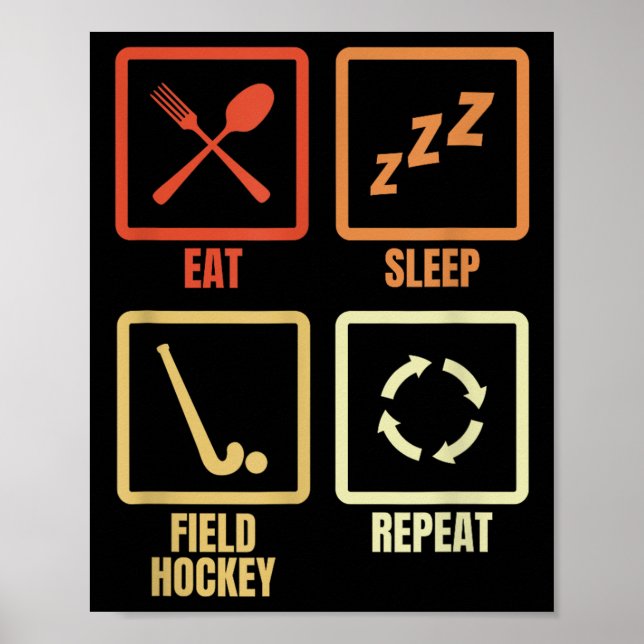 Poster Eat Sleep Field Hockey Repeat  (Frente)