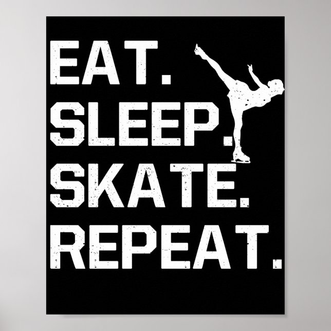 Poster Eat Sleep Skate Repetir paixão de patinação (Frente)