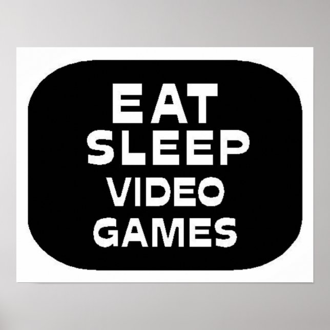 Pôster Eat Sleep Video Games (Frente)