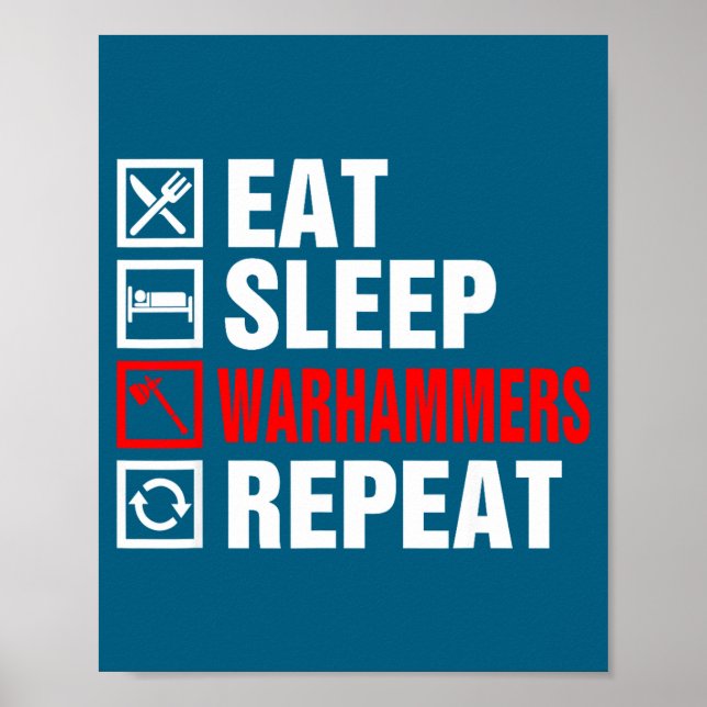 Poster Eat Sleep Warhammers Repeat For Men Women Boys Kid (Frente)