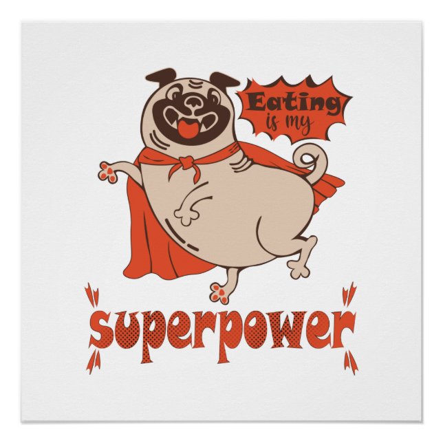 Pôster Eating is my superpower red cloak pug comic style  (Frente)