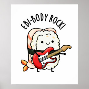 Poster Ebi-body Rock Funny Rocker Sushi Pun