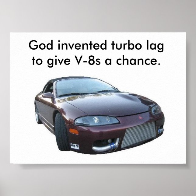 Poster eclipse, Deus inventou turbo lag para dar V-8s a.. (Frente)