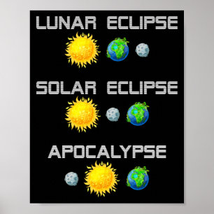 Poster Eclipse Lunar Eclipse Solar Apocalipse Engraçado