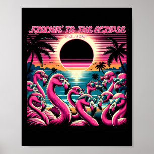 Poster Eclipse Solar 2024 Retro Flamingos Flockin#39; Par
