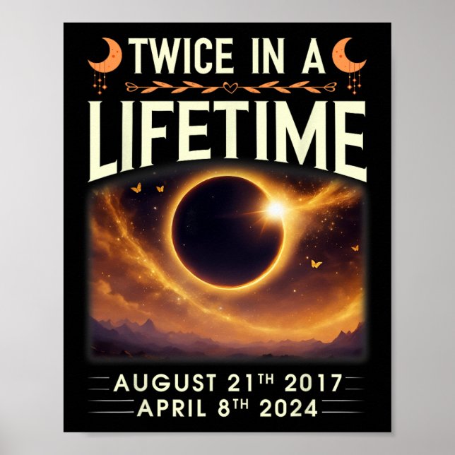 Poster Eclipse Solar Total 2024 Duas Vezes Na Vida 2017 (Frente)