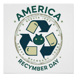 Pôster Eco Warrior Recycle Day Shirt