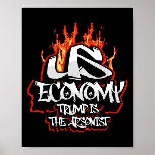 Poster Economia dos EUA em chamas desabando Trump o incen
