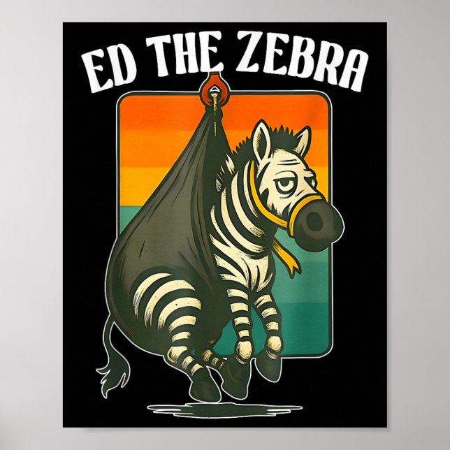 Poster Ed A Zebra Capturada, Nunca Esqueça Ed, Anim Engra (Frente)