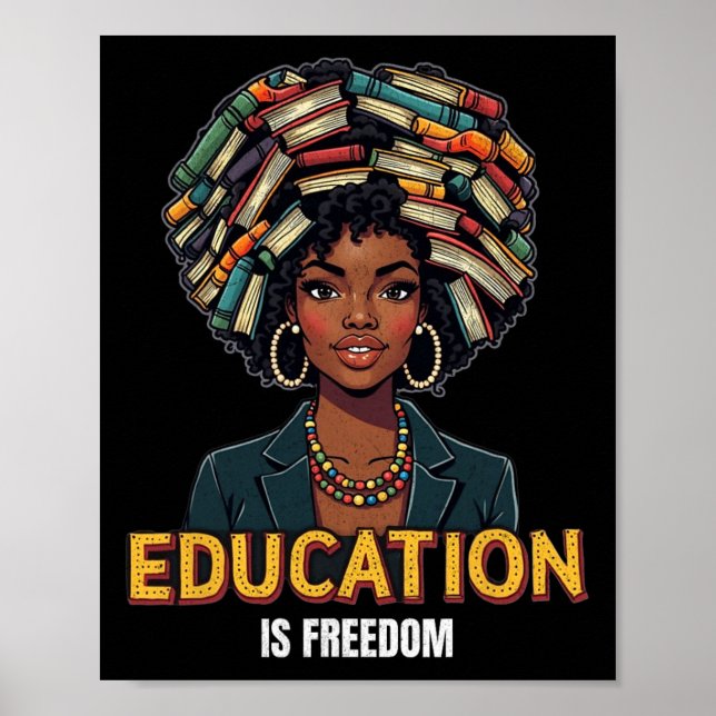 Poster Educação é Liberdade História Negra Mês Professor  (Frente)