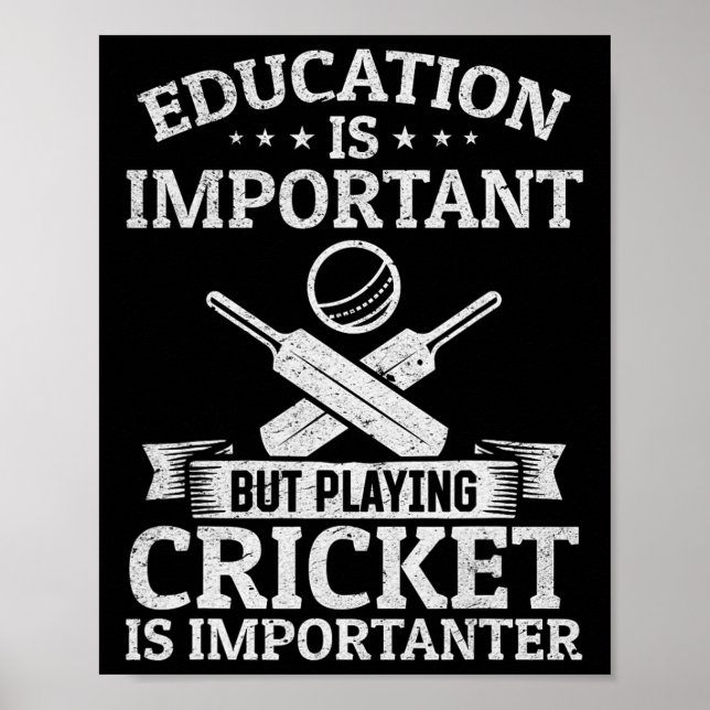 Poster Education Is Important But Playing Cricket Is Impo (Frente)