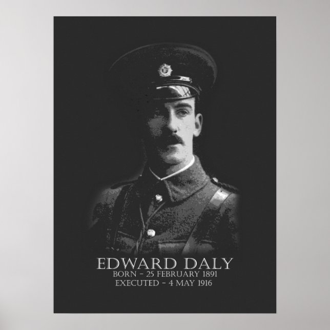 Poster Edward Daly Páscoa 1916 Republicano Irlandês (Frente)