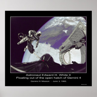 Poster Edward H. White II - Flutuando para fora do Gemini