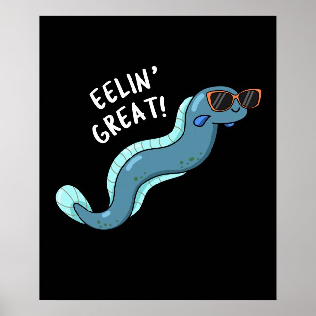 Poster Eelin Excelente Engraçado Slippery Eel Pun Dark BG (Frente)