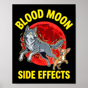 Poster Efeitos colaterais da lua de sangue chihuahua lobo