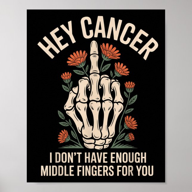 Poster Ei Cancer, não tenho dedos mediais suficientes par (Frente)