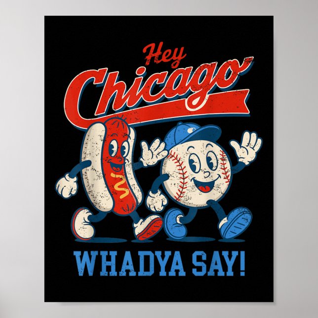 Poster Ei Chicago Whadya Diga Baseball E Hot Dog 4 De (Frente)