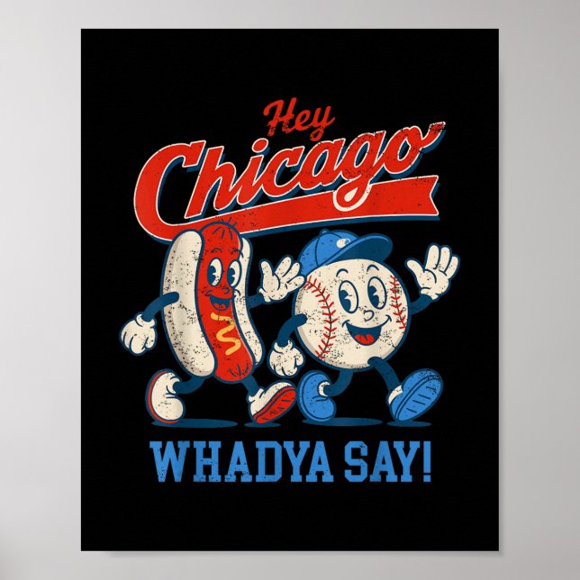 Poster Ei Chicago Whadya Diga Baseball E Hot Dog 4 De (Frente)