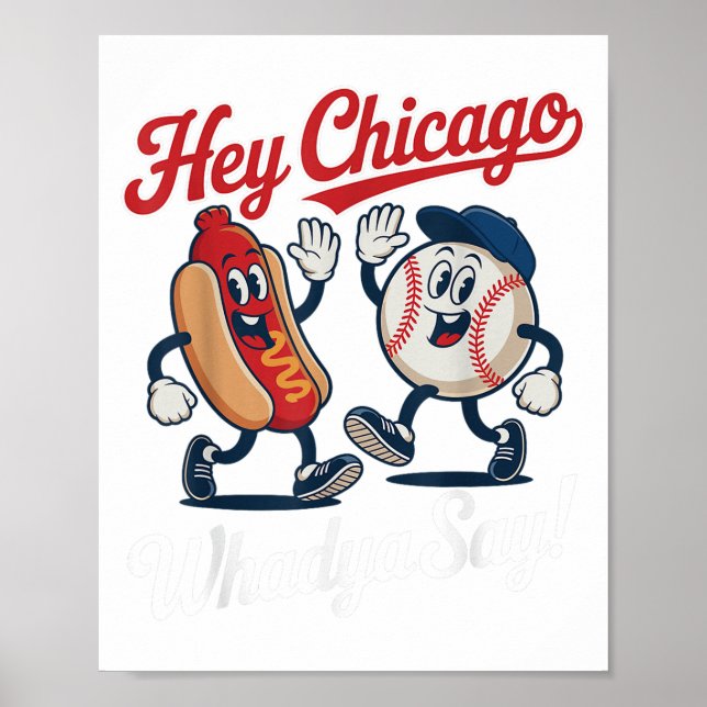 Poster Ei Chicago Whadya diga engraçado beisebol quente 4 (Frente)