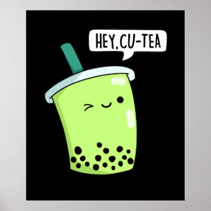 Poster Ei Cu-Tea Engraçado Boba Tea Pun Dark BG