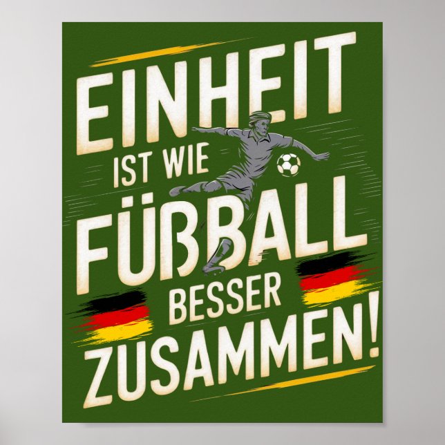 Poster Einheit é wie Fußball - Besser Zusammen! (Frente)