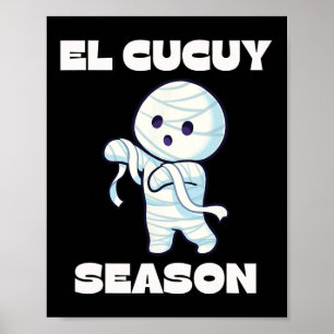 Poster El Cucuy Season - Engraçado Halloween espanhol mex
