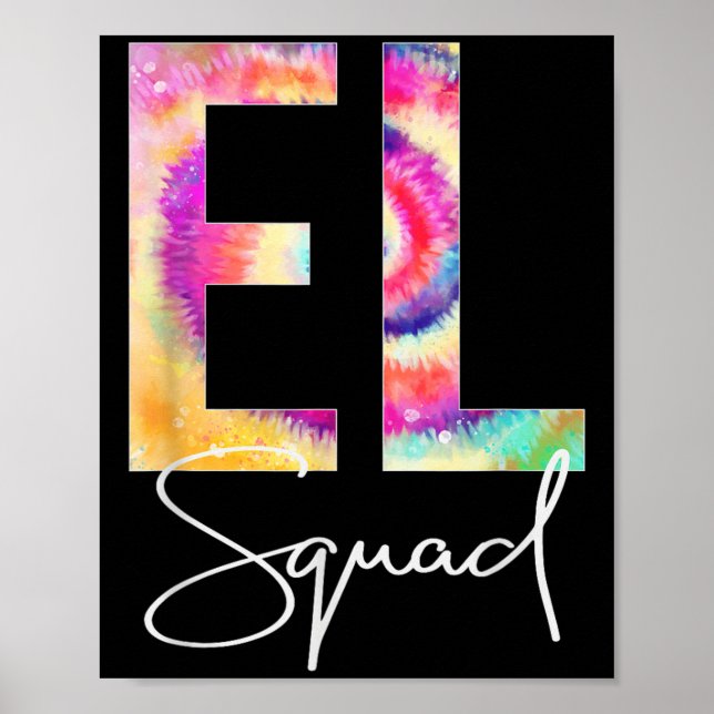 Poster El Squad Tie Dye Back To School Women Appreciation (Frente)