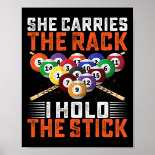 Poster Ela Carregar O Rack Que Eu Seguro O Pau Billiard P