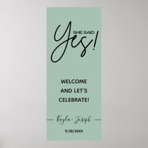 Poster Ela disse sim banner Sage Green Noivado bem-vindo