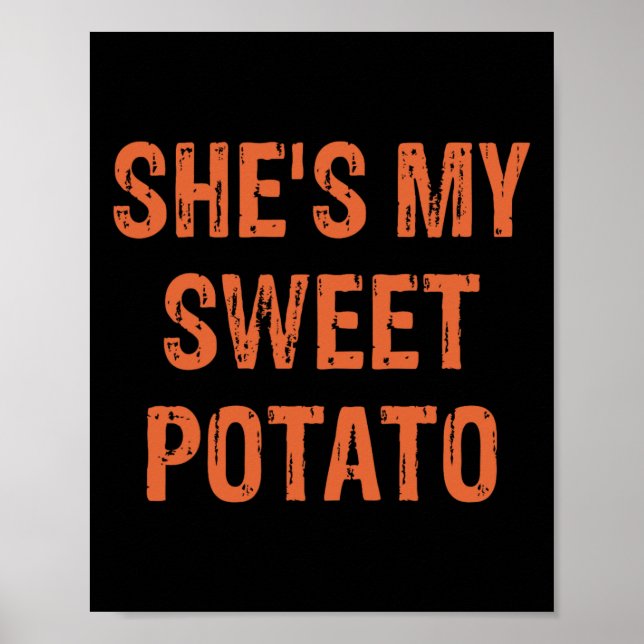 Poster Ela é a minha batata doce Eu sou muito engraçado,  (Frente)