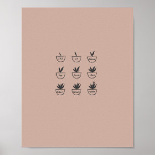 Poster "Ela é grata por um crescimento lento e constante.