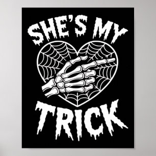 Poster Ela é o meu Dia de as Bruxas engraçado de tratamen