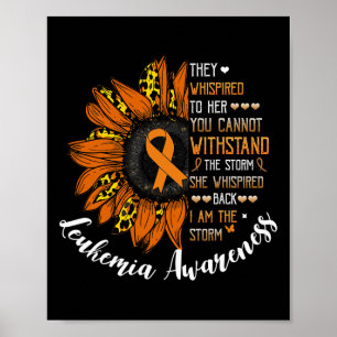 Poster Ela Sussurrou Por Que Eu Sou A Tempestade Leukemia