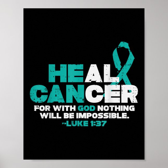 Poster Ele Consegue Curar O Cancer Deus Câncer de ovário  (Frente)