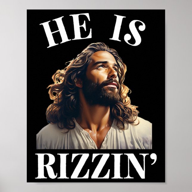 Poster Ele é Rizzin - Engraçado Jesus Páscoa Cristã dizen (Frente)
