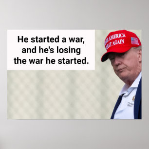 Poster Ele Iniciou Um Cartaz De Guerra