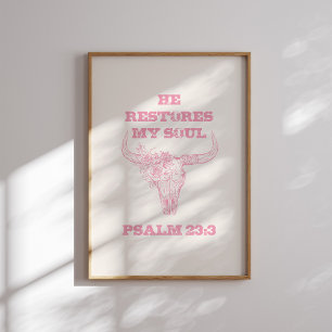 Poster Ele Restaura A Minha Alma, O Crânio Cristão Rosa